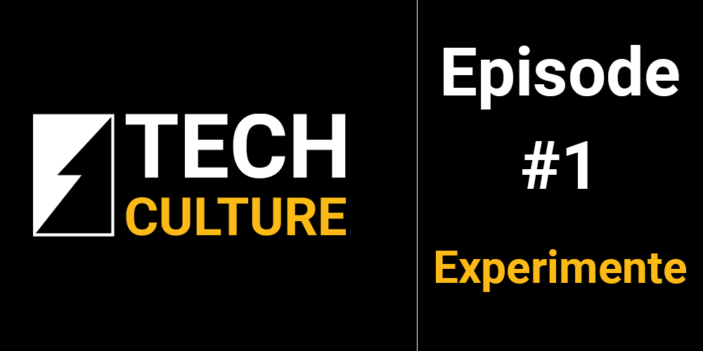 Techculture Folge 1 Experimente