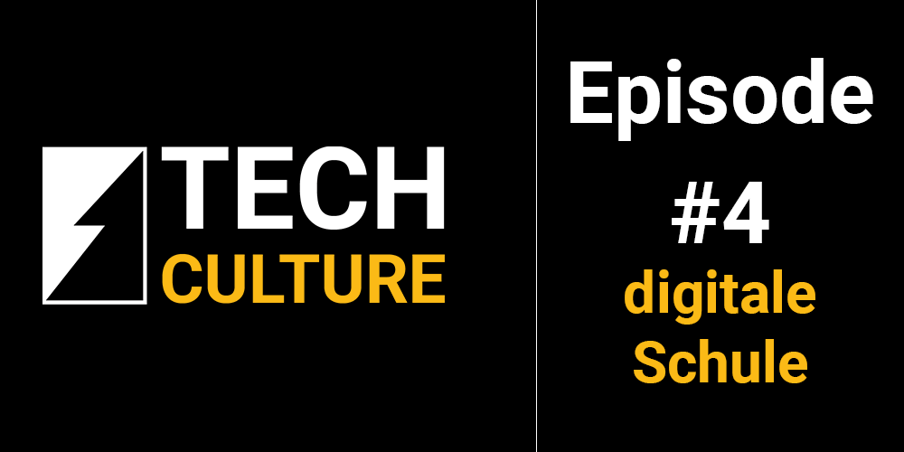 Techculture: digitale Schule